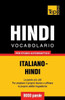 Vocabolario Italiano-Hindi Per Studio Autodidattico - 9000 Parole
