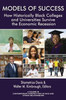 Models Of Success : How Historically Black Colleges And Universities Survive The Economic Recession