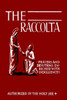 The Raccolta : Or, A Manual Of Indulgences, Prayers, And Devotions Enriched With Indulgences In Favor Of All The Faithful In Christ