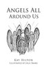 Angels All Around Us