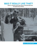 Was It Really Like That? : Volume 2: A Glimpse Into The Later History Of The Gammaldi Family The Migrant Story Continues
