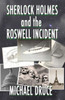 Sherlock Holmes And The Roswell Incident