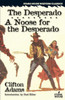The Desperado / A Noose For The Desperado