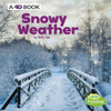 Snowy Weather : A 4D Book