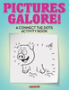 Pictures Galore! A Connect The Dots Activity Book