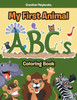 My First Animal Abcs Coloring Book