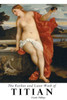 The Earlier And Later Of Titian