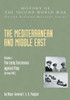 The Mediterranean And Middle East: The Early Successes Against Italy (To May 1941)