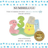 The Number Story 1 Numbrilugu : Small Book One English-Estonian