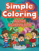 Simple Coloring : Mischief, A Coloring Book