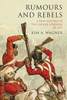 Rumours And Rebels : A New History Of The Indian Uprising Of 1857