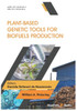 Plant-Based Genetic Tools For Biofuels Production
