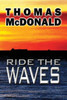 Ride The Waves