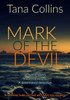 Mark Of The Devil : A Gripping Thriller That Will Have You Hooked