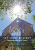 Let There Be Light : Parish Leadership For The 21St Century