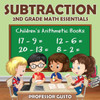 Subtraction 2Nd Grade Math Essentials Children'S Arithmetic Books