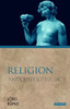 Religion : Antiquity And Its Legacy