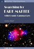 Searching For Dark Matter With Cosmic Gamma Rays