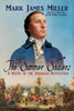 The Summer Soldiers : A Novel Of The American Revolution