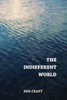 The Indifferent World