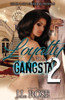 Loyalty To A Gangsta 2