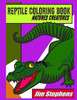 Reptile Coloring Book : Natures Creatures