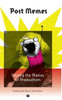 Post Memes : Seizing The Memes Of Production
