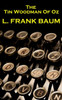 Lyman Frank Baum - The Tin Woodman Of Oz