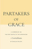 Partakers Of Grace: A Commentary On The First Epistle To The Corinthians