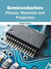 Semiconductors: Physics, Materials And Properties