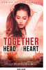 Together Head And Heart Saga - Coming Of Age Romance (Boxed Set)