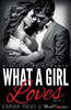 What A Girl Loves (Billionaire Romance) (Book 4) ((An Alpha Billionaire Romance))