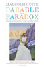 Parable And Paradox : Sonnets On The Sayings Of Jesus And Other Poems