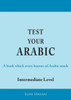 Test Your Arabic : Intermediate Level