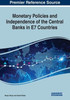Monetary Policies And Independence Of The Central Banks In E7 Countries