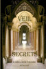 Veil Of Secrets : A Zimbell House Anthology