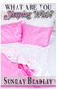 What Are You Sleeping With?