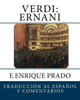 Verdi - Ernani : Traduccion Al Espanol Y Comentarios: Ernani