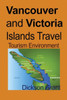 Vancouver And Victoria Islands Travel : Tourism Environment