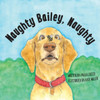 Naughty Bailey, Naughty