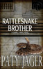 Rattlesnake Brother : Gabriel Hawke Novel