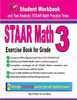 Staar Math Exercise Book For Grade 3 : Student Workbook And Two Realistic Staar Math Tests