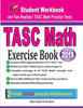 Tasc Math Exercise Book : Student Workbook And Two Realistic Tasc Math Tests