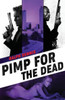 Pimp For The Dead