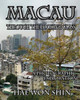 Macau Through The Looking Glass: A Photographic Exploration