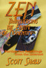 Zen Traversing The Entity Of Nonentity: Further Zen Ramblings From The Internet