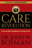 The Care Revolution : A Proven New Paradigm For Pastoral Care