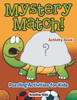 Mystery Match! Puzzling Activities For Kids Activity Book