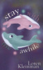 Stay With Me Awhile