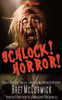 Schlock! Horror!